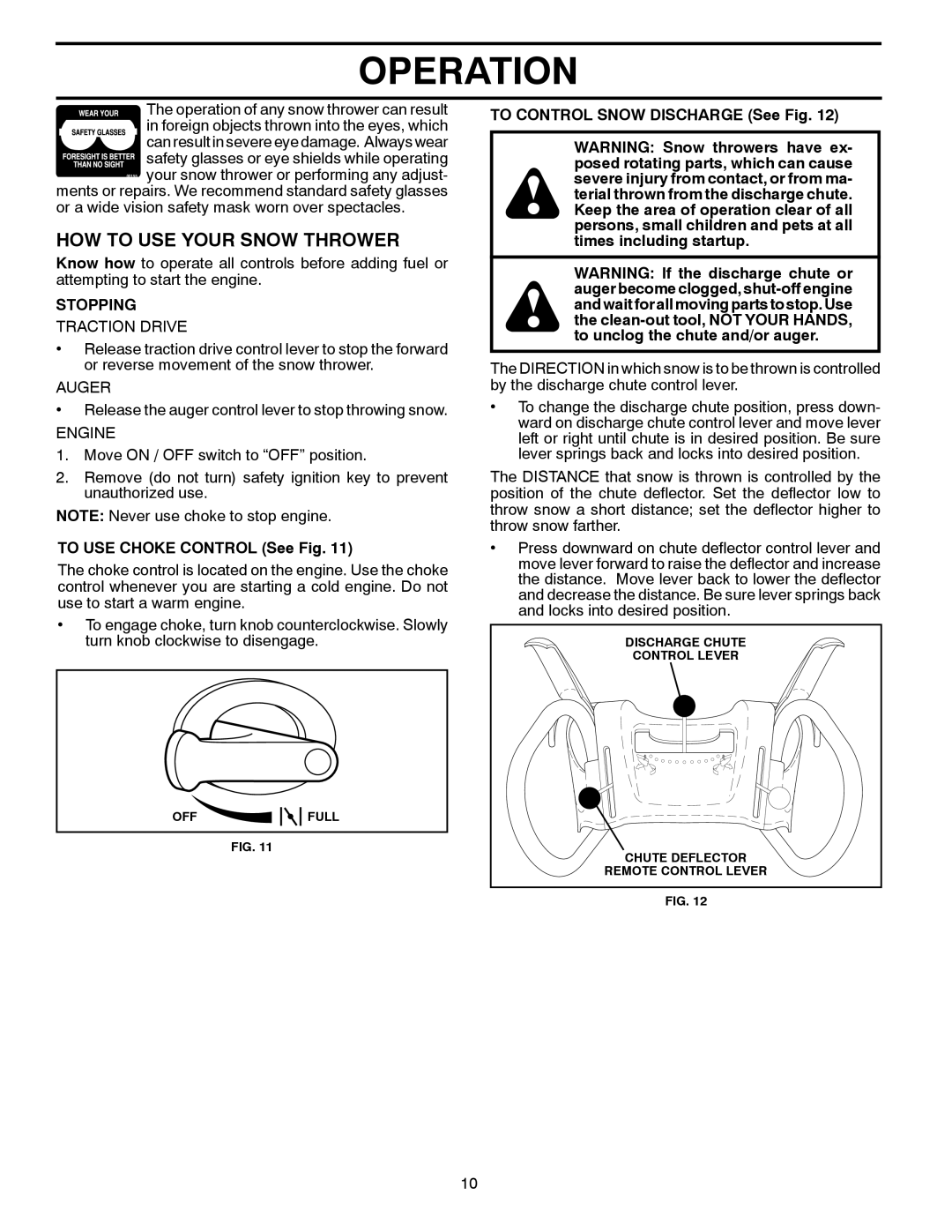 Poulan 428695 HOW to USE Your Snow Thrower, Stopping, To USE Choke Control See Fig, To Control Snow Discharge See Fig 