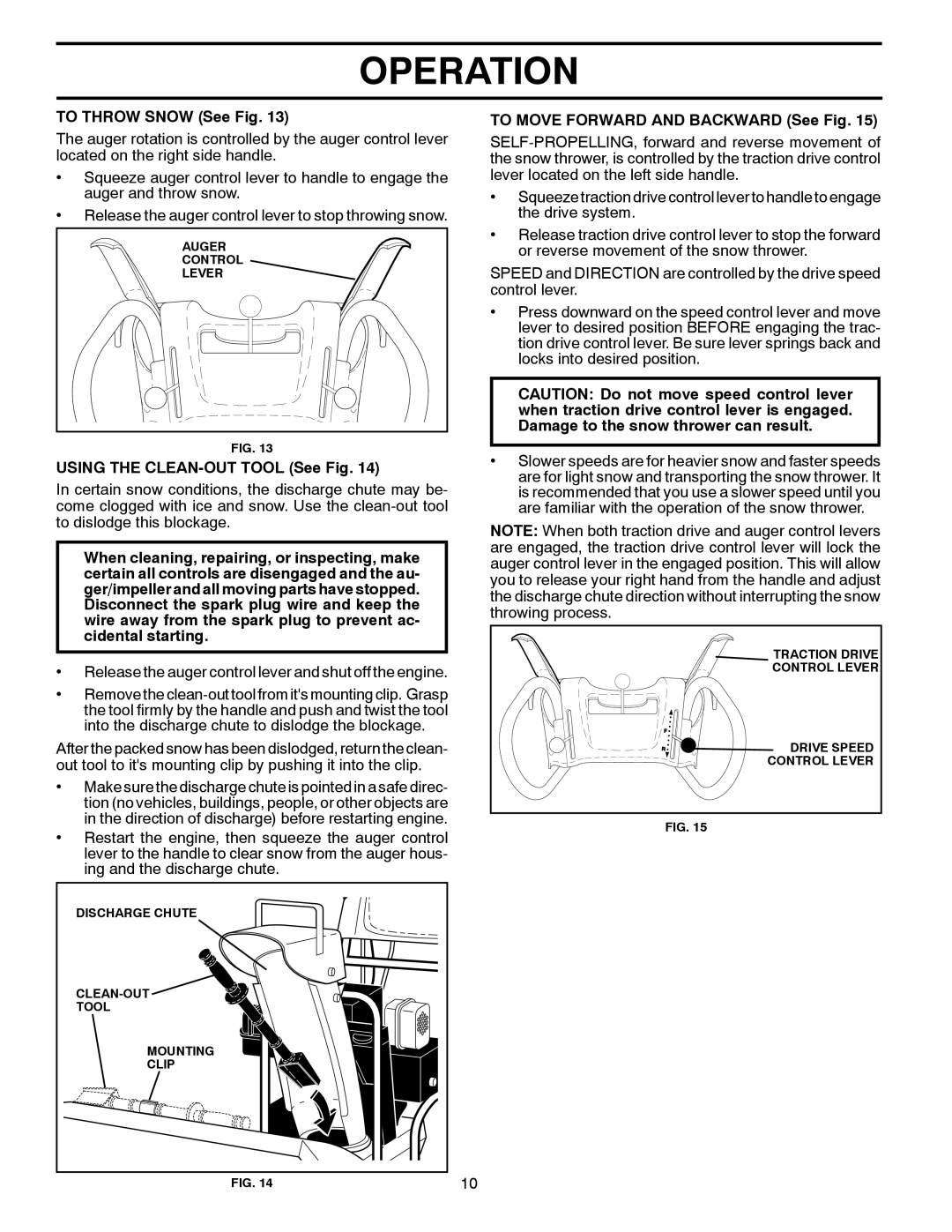 Poulan 428701, 96198002601 To Throw Snow See Fig, Using the CLEAN-OUT Tool See Fig, To Move Forward and Backward See Fig 