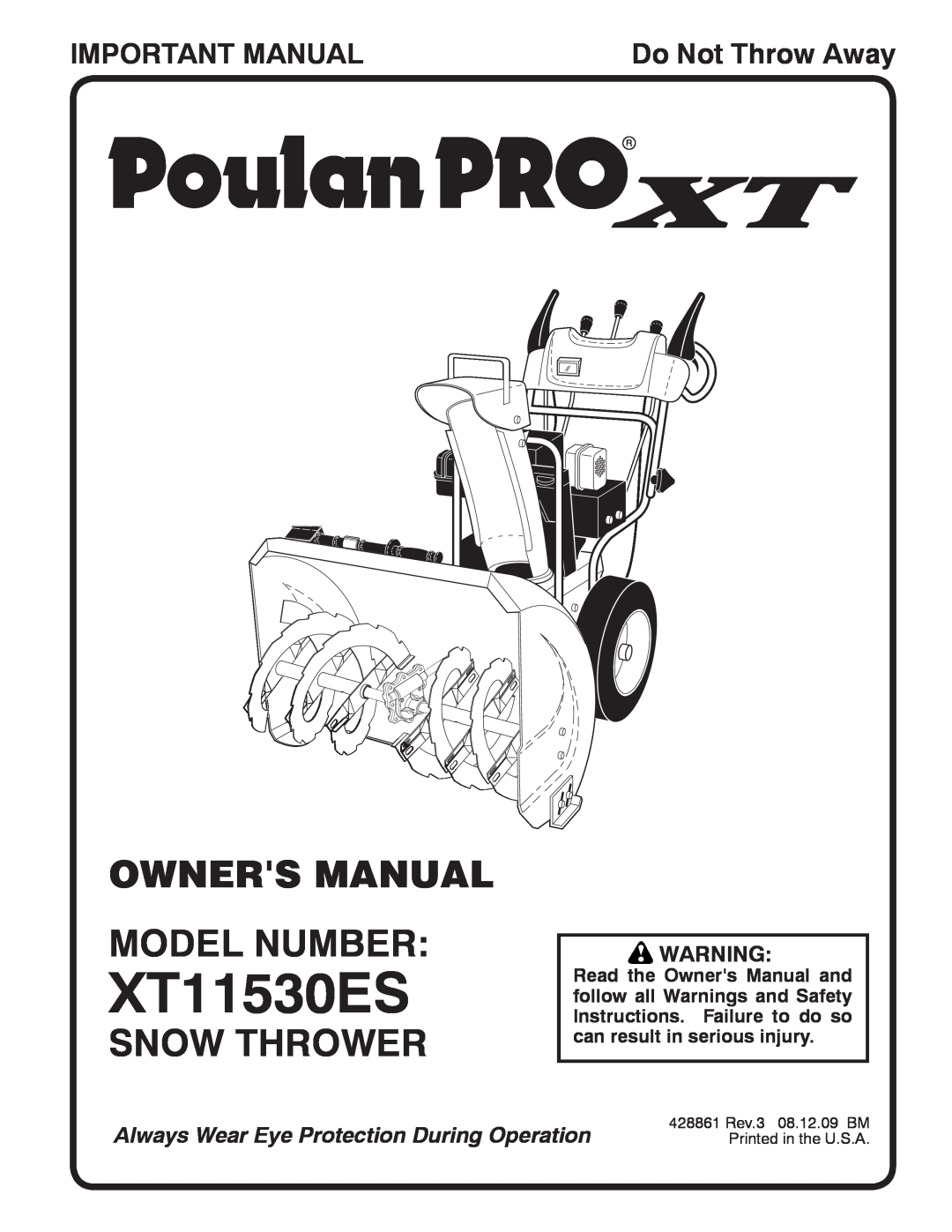 Poulan 96192003500, 428861 owner manual Snow Thrower, Important Manual, XT11530ES, Do Not Throw Away 