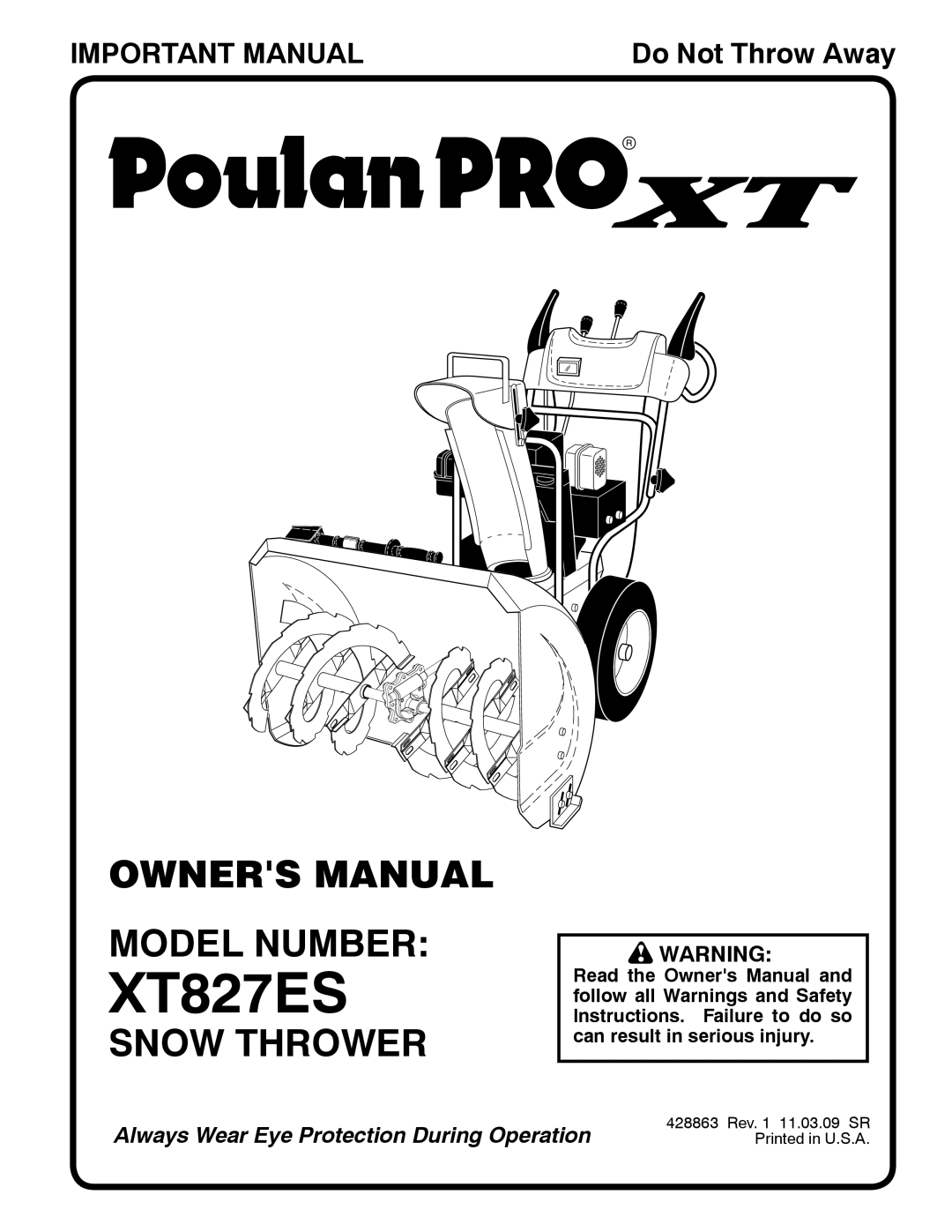 Poulan 96192003400 owner manual Owners Manual Model Number, Snow Thrower, Important Manual, XT827ES, Do Not Throw Away 