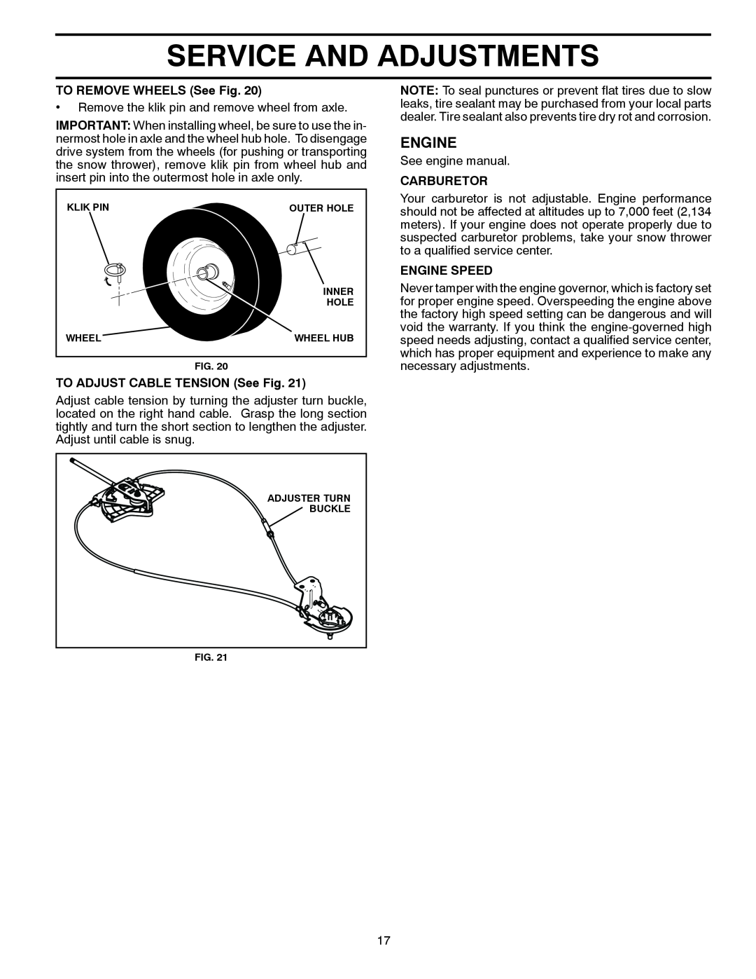 Poulan XT827ES Service And Adjustments, Engine, TO REMOVE WHEELS See Fig, TO ADJUST CABLE TENSION See Fig, Carburetor 
