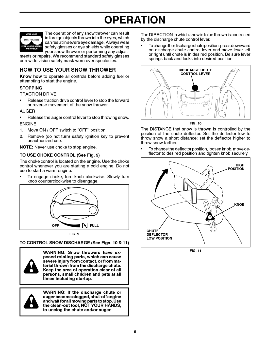 Poulan 428863, 96192003400, XT827ES How To Use Your Snow Thrower, Operation, Stopping, TO USE CHOKE CONTROL See Fig 