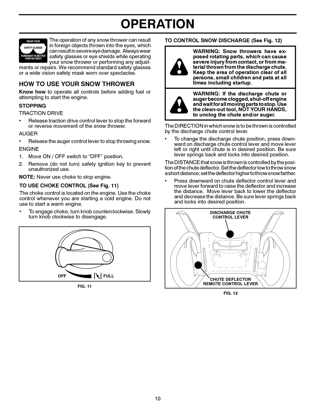 Poulan 429264 HOW to USE Your Snow Thrower, Stopping, To USE Choke Control See Fig, To Control Snow Discharge See Fig 