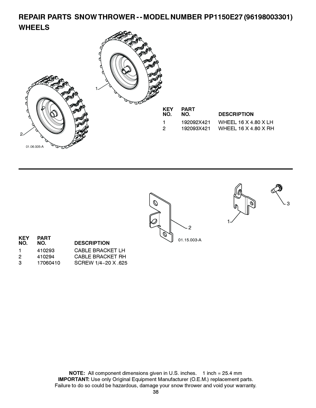 Poulan 429264, 96198003301 Repair Parts Snow Thrower - Model Number PP1150E27 Wheels, Cable Bracket LH Cable Bracket RH 