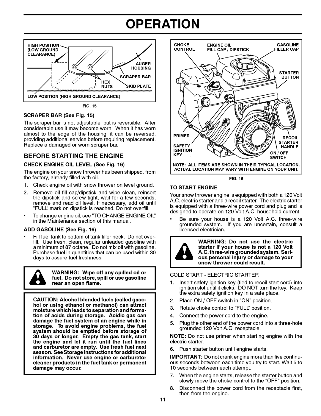 Poulan 96192003401 Before Starting the Engine, Scraper BAR See Fig, Check Engine OIL Level See Fig, ADD Gasoline See Fig 