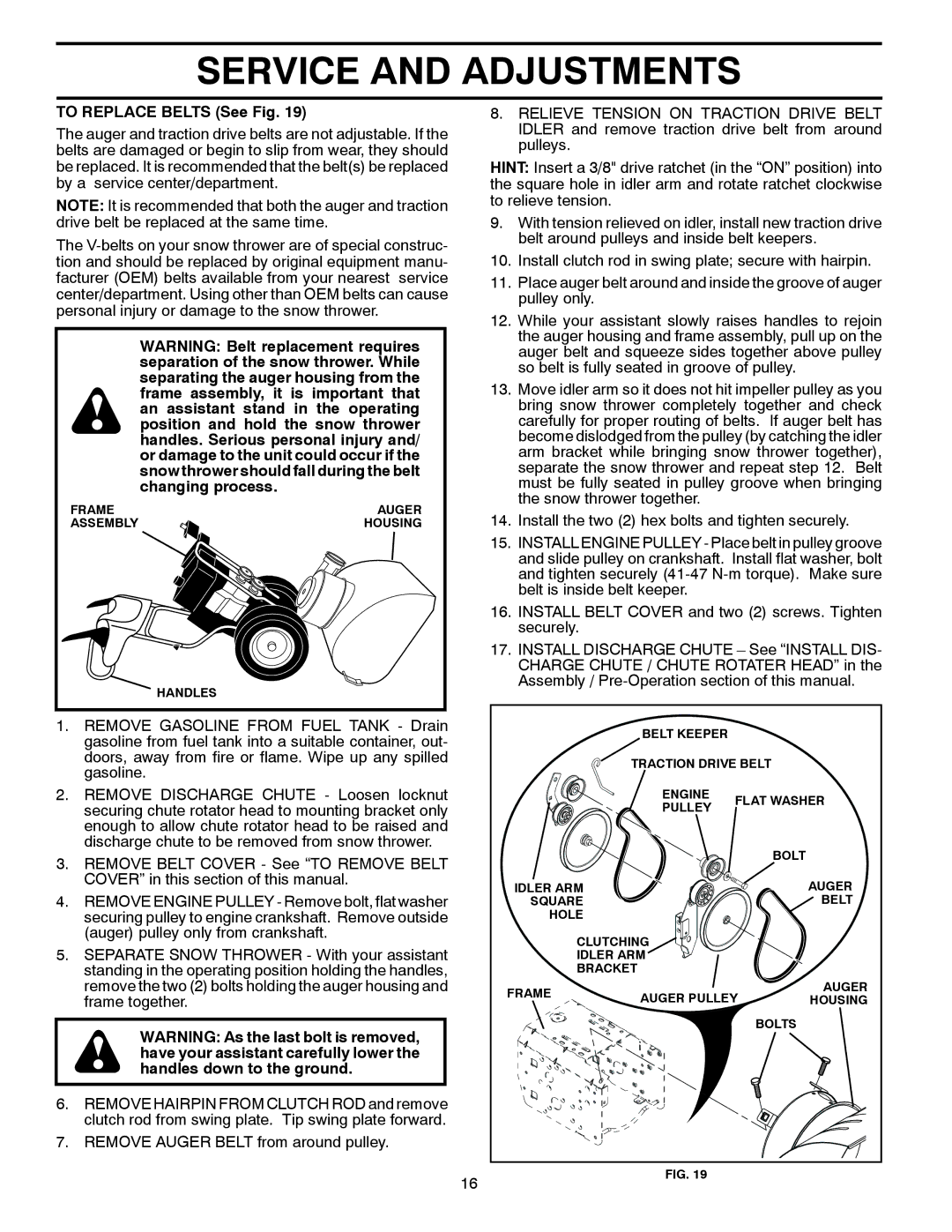 Poulan 429837, 96192003401 owner manual To Replace Belts See Fig 