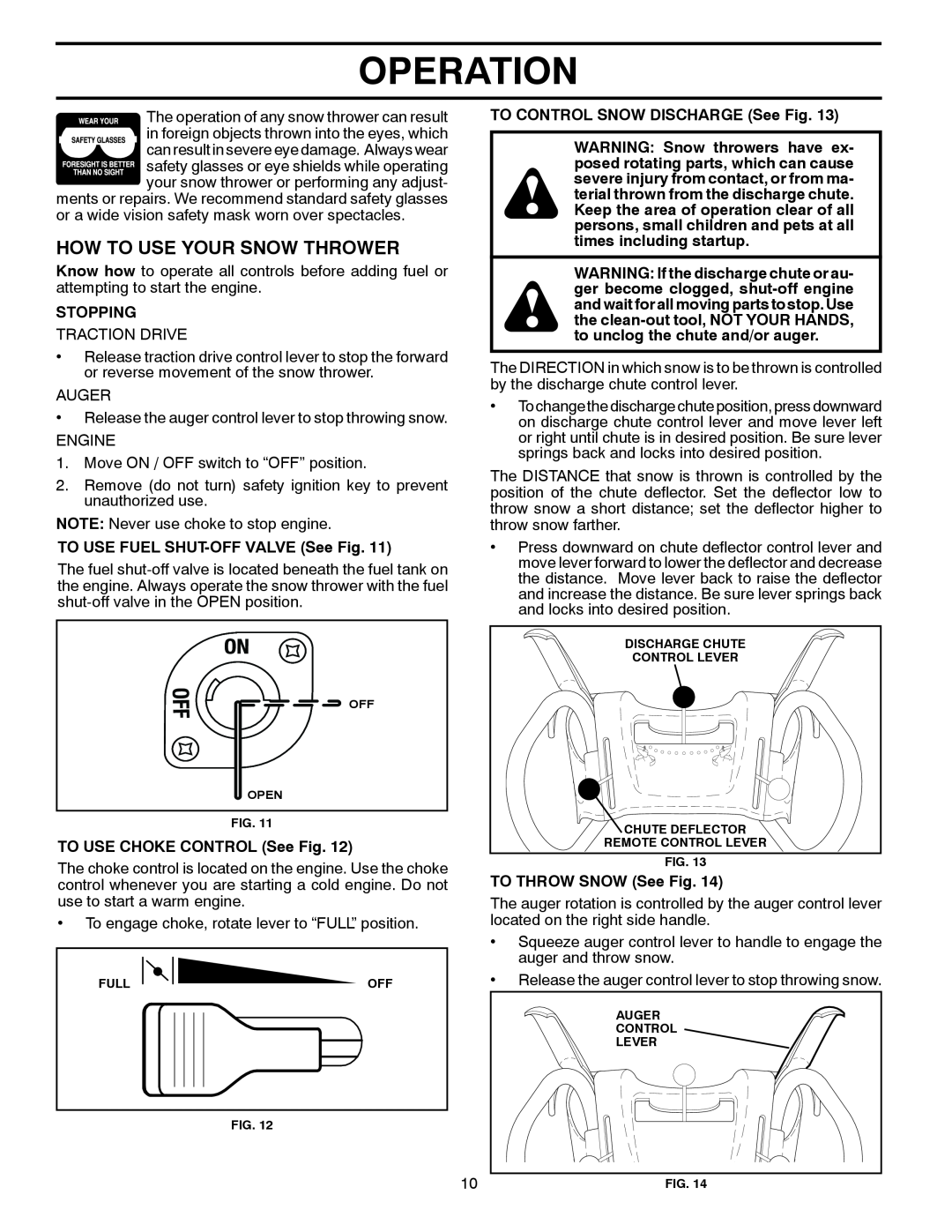 Poulan 429890 How To Use Your Snow Thrower, Operation, Stopping, TO USE FUEL SHUT-OFFVALVE See Fig, TO THROW SNOW See Fig 