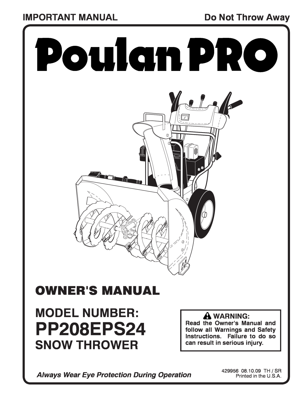 Poulan 96198002701, 429956 owner manual Snow Thrower, Important Manual, PP208EPS24, Do Not Throw Away 