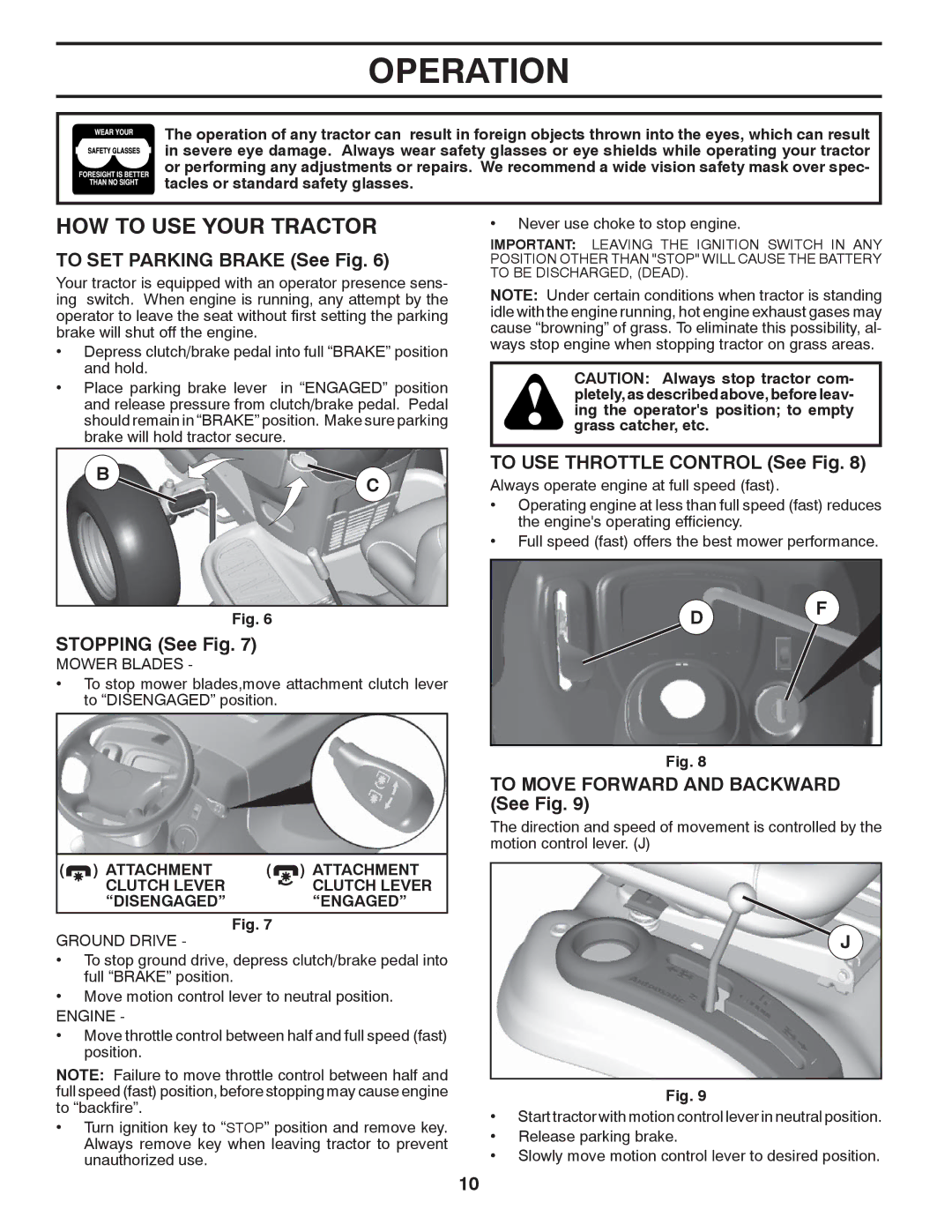 Poulan 430094 HOW to USE Your Tractor, To SET Parking Brake See Fig, Stopping See Fig, To USE Throttle Control See Fig 