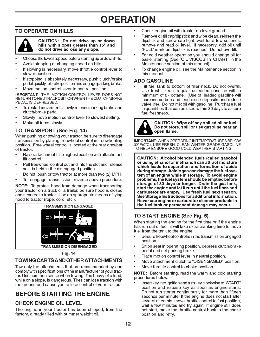 Poulan 430094 Before Starting the Engine, To Operate on Hills, Towing Carts and Other Attachments, Check Engine OIL Level 