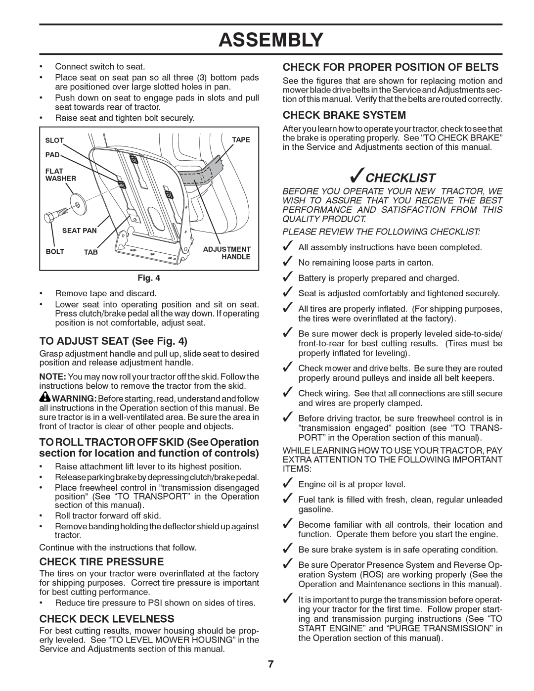 Poulan 96042010700, 430094 manual To Adjust Seat See Fig, Check Tire Pressure, Check Deck Levelness, Check Brake System 