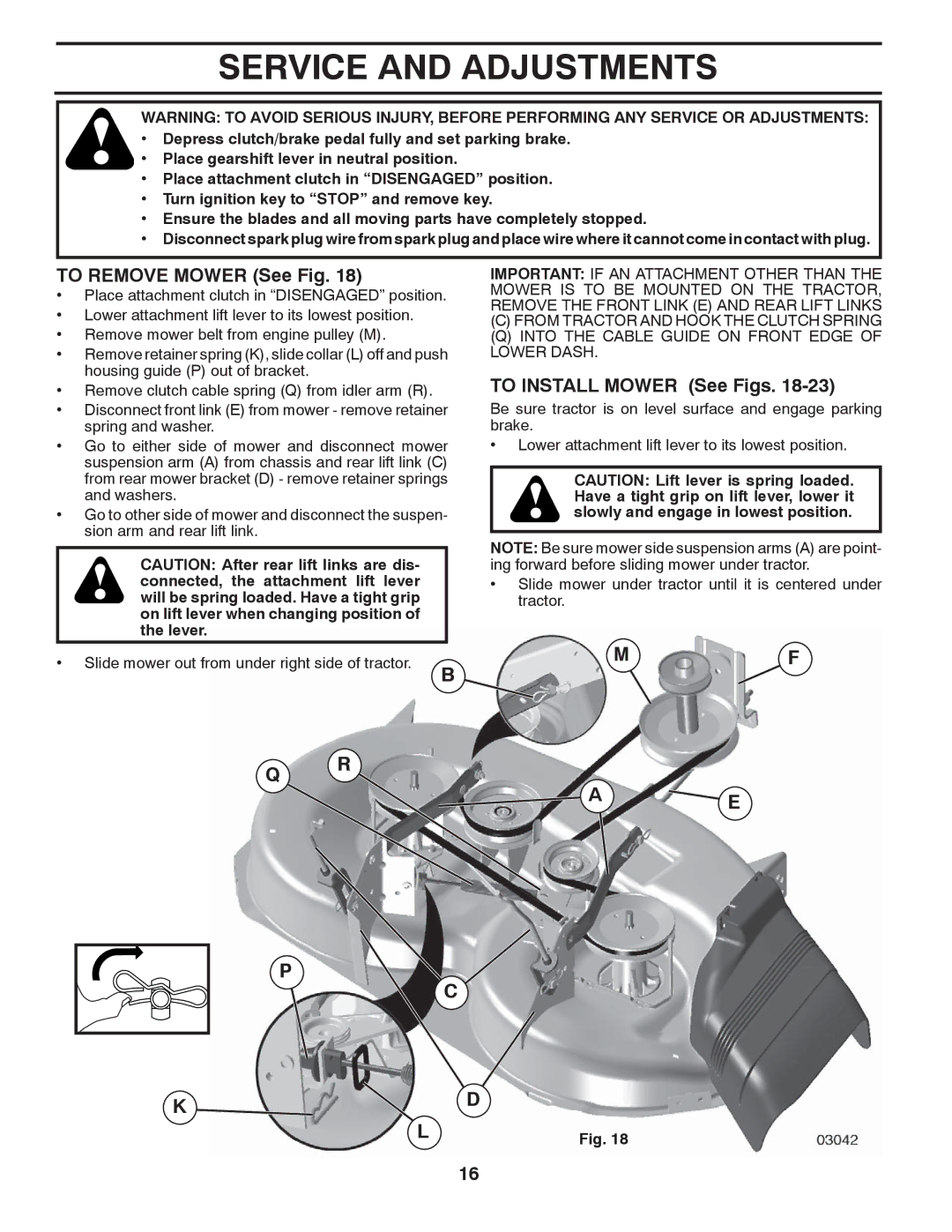 Poulan PB2042YT, 430097, 96042011200 manual Service and Adjustments, To Remove Mower See Fig, To Install Mower See Figs 