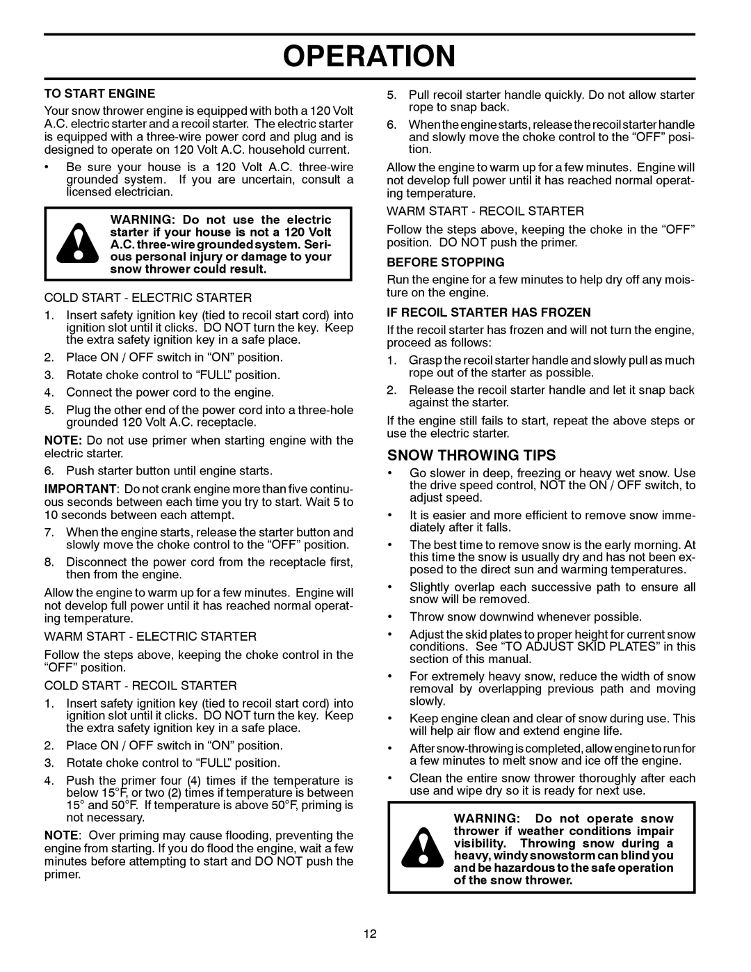 Poulan 430352, 96192003301 owner manual Snow Throwing Tips, To Start Engine, Before Stopping, If Recoil Starter has Frozen 