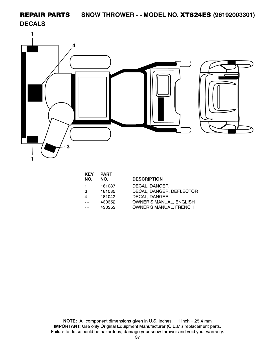 Poulan 96192003301 Repair Parts Snow Thrower - Model NO. XT824ES, Decals, 181037, DECAL, Danger, DECAL, DANGER, Deflector 