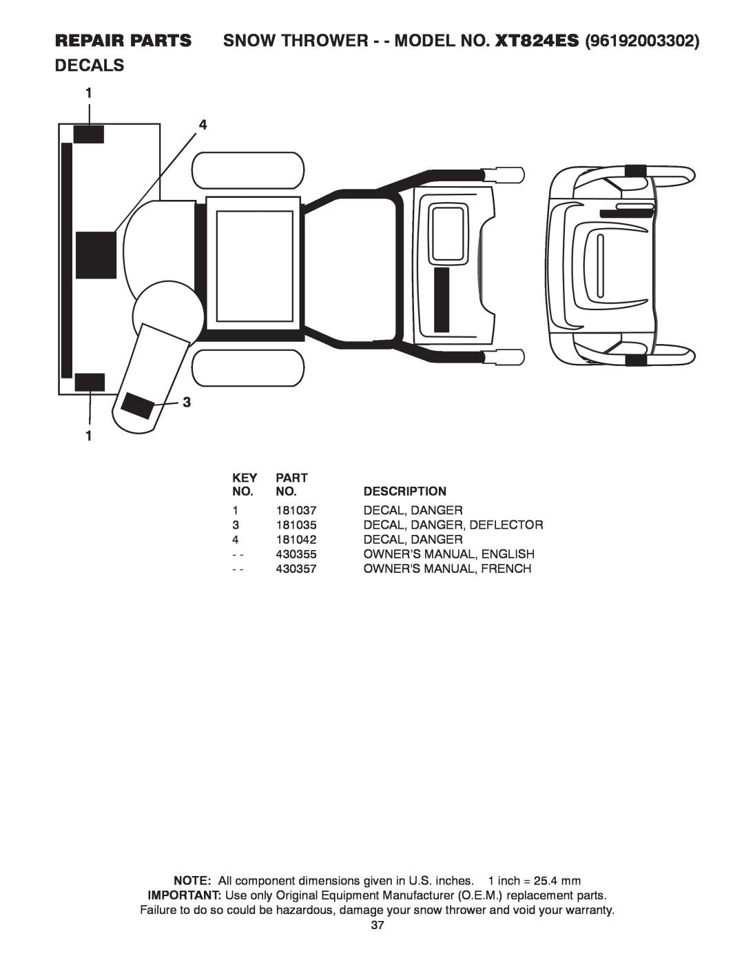 Poulan 96192003302 Decals, REPAIR PARTS SNOW THROWER - - MODEL NO. XT824ES, Part, Description, 181037, Decal, Danger 