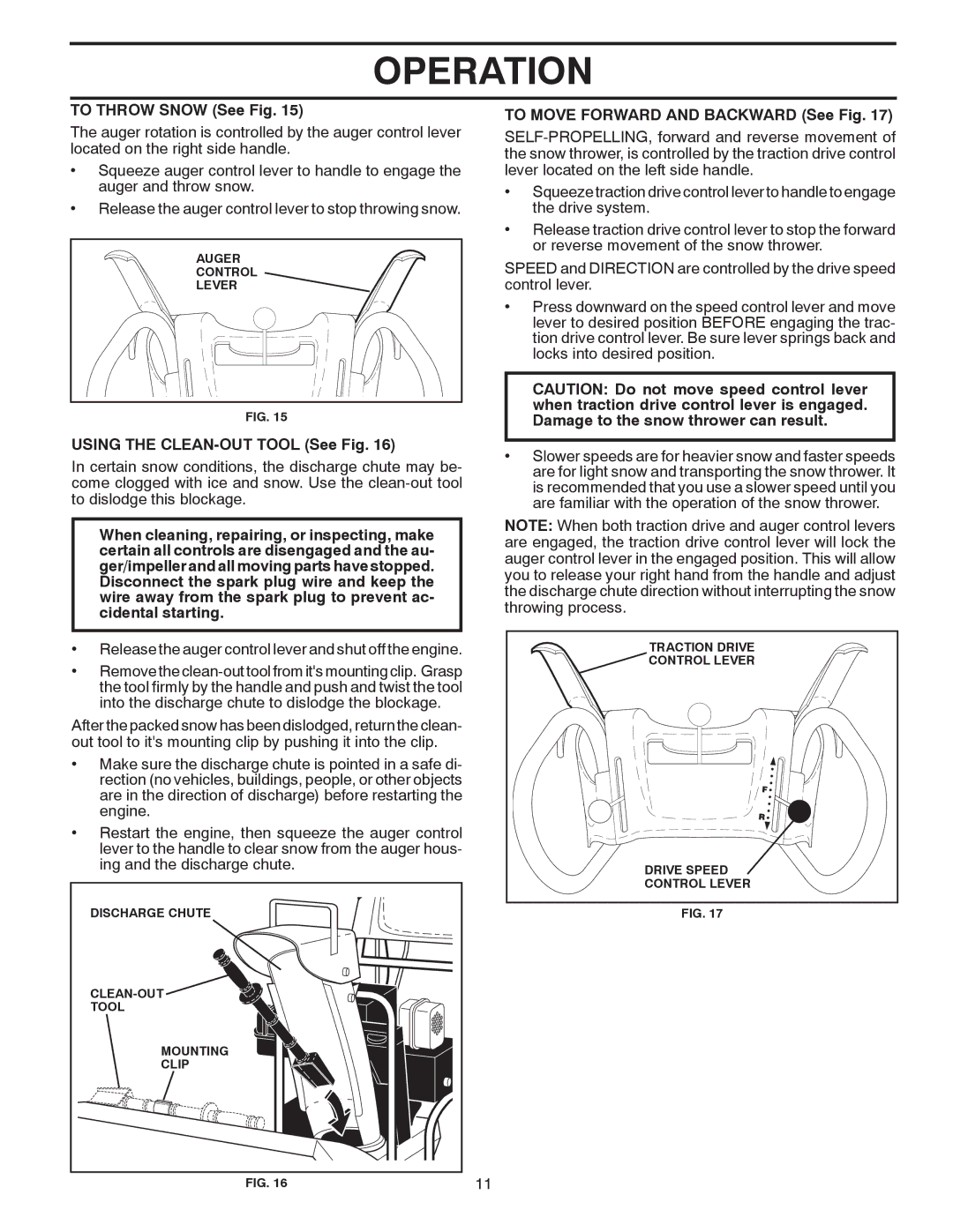 Poulan 96198002801, 430429 To Throw Snow See Fig, Using the CLEAN-OUT Tool See Fig, To Move Forward and Backward See Fig 