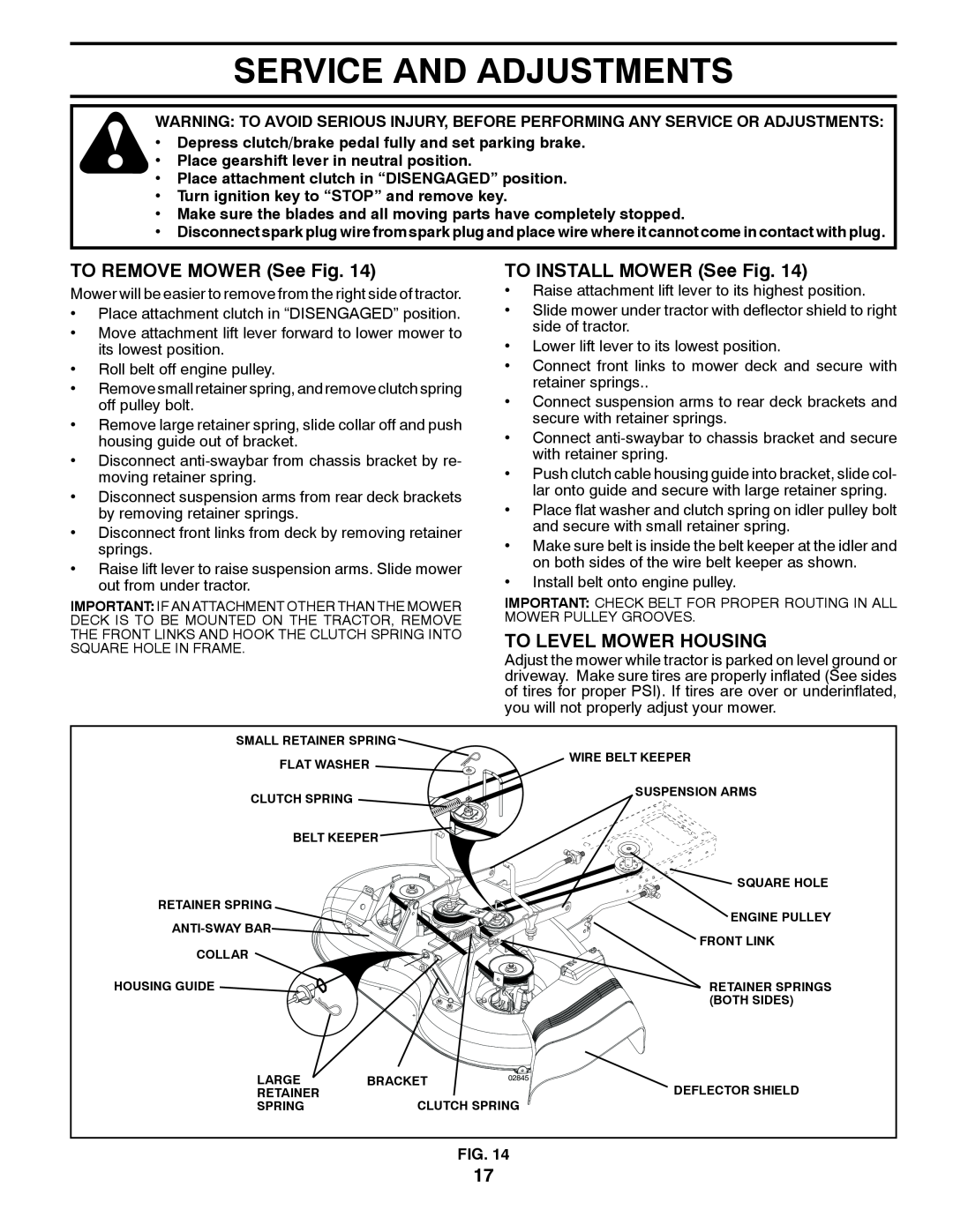 Poulan PXT12538, 431147 Service And Adjustments, TO REMOVE MOWER See Fig, TO INSTALL MOWER See Fig, To Level Mower Housing 