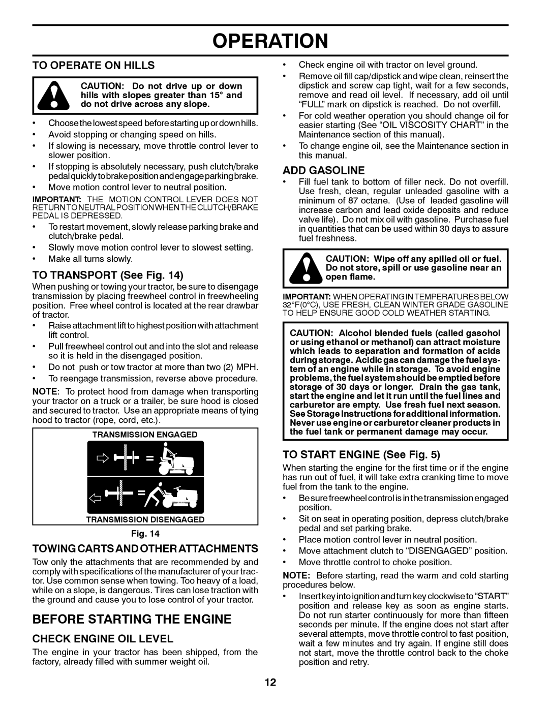 Poulan 431535 Before Starting the Engine, To Operate on Hills, Towing Carts and Other Attachments, Check Engine OIL Level 