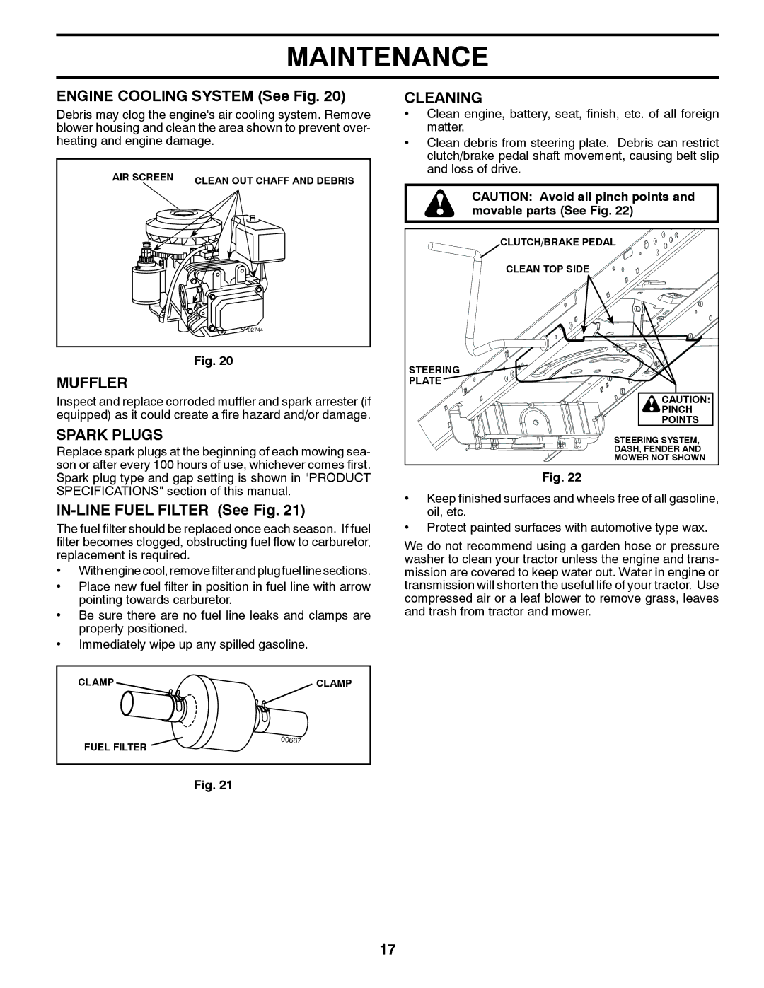 Poulan 96042010701, 431535 manual Engine Cooling System See Fig, Muffler, Spark Plugs, IN-LINE Fuel Filter See Fig, Cleaning 