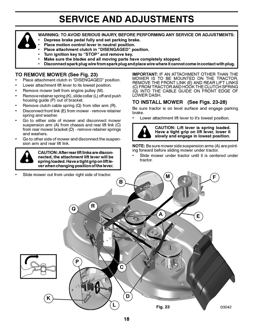 Poulan 431535, 96042010701 manual Service and Adjustments, To Remove Mower See Fig, To Install Mower See Figs 