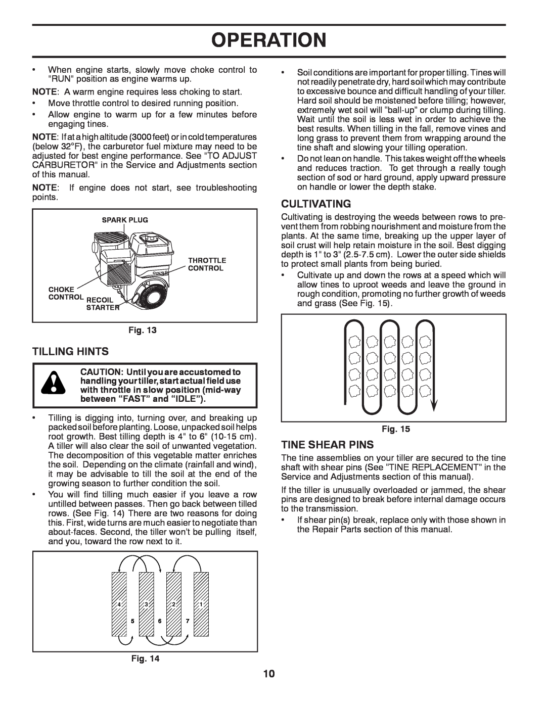 Poulan 433107 Tilling Hints, Cultivating, Tine Shear Pins, Operation, Spark Plug Throttle Control Choke Control Recoil 