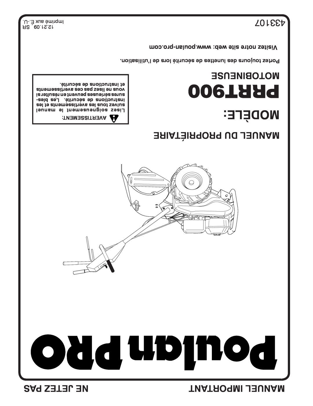 Poulan 433107, 96092002200 manual Motobineuse, Modèle Propriétaire Du Manuel, Pas Jetez Ne, Important Manuel, PRRT900 