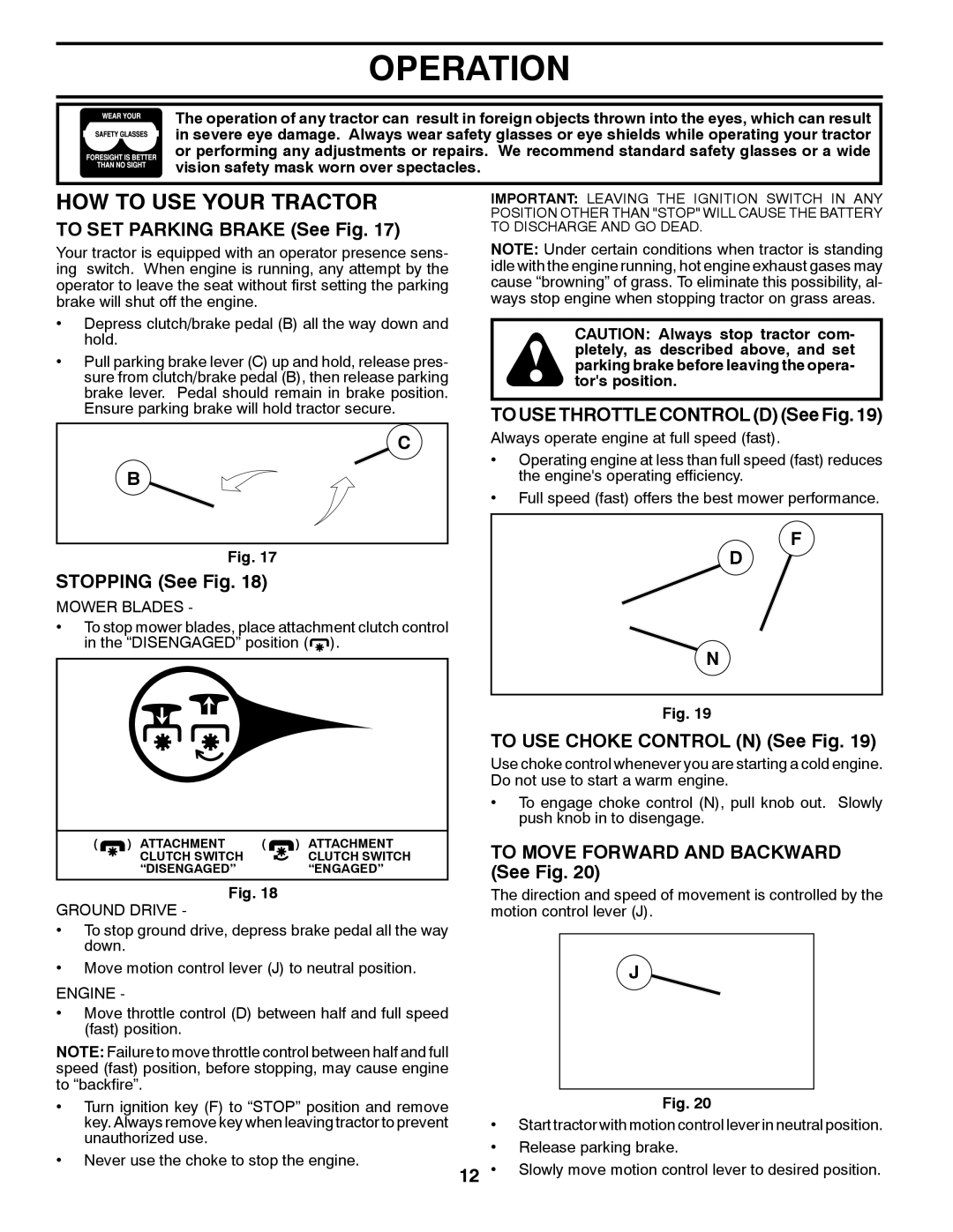 Poulan 434534, 96042011100 manual HOW to USE Your Tractor 