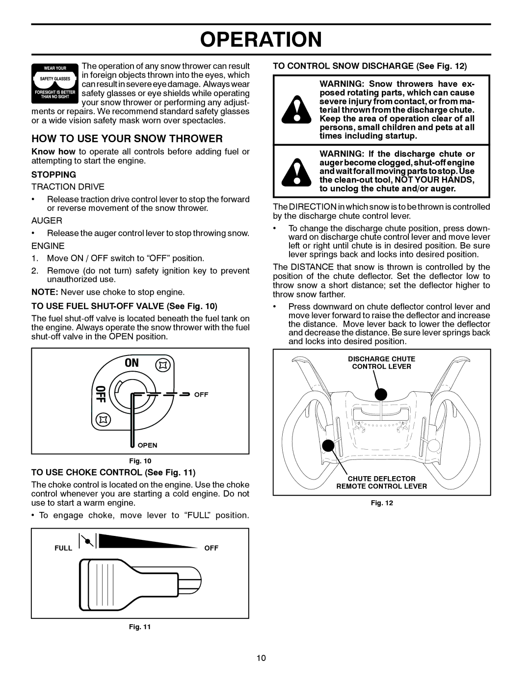 Poulan 435551 HOW to USE Your Snow Thrower, Stopping, To USE Fuel SHUT-OFF Valve See Fig, To USE Choke Control See Fig 