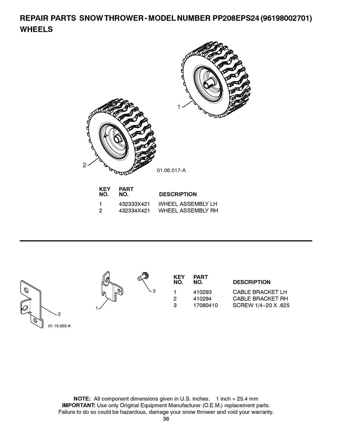 Poulan 435551 01.06.017-A, 432333X421 Wheel Assembly LH 432334X421 Wheel Assembly RH, Cable Bracket LH, Cable Bracket RH 