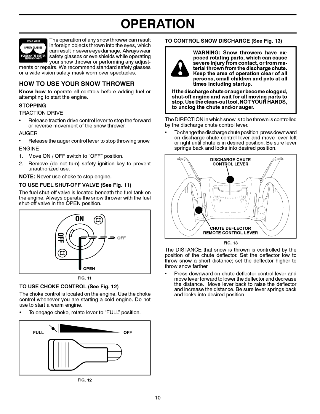 Poulan 435555 HOW to USE Your Snow Thrower, Stopping, To USE Fuel SHUT-OFF Valve See Fig, To USE Choke Control See Fig 