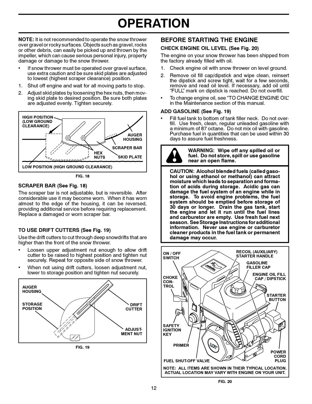 Poulan 435557 Before Starting the Engine, Scraper BAR See Fig, To USE Drift Cutters See Fig, ADD Gasoline See Fig 