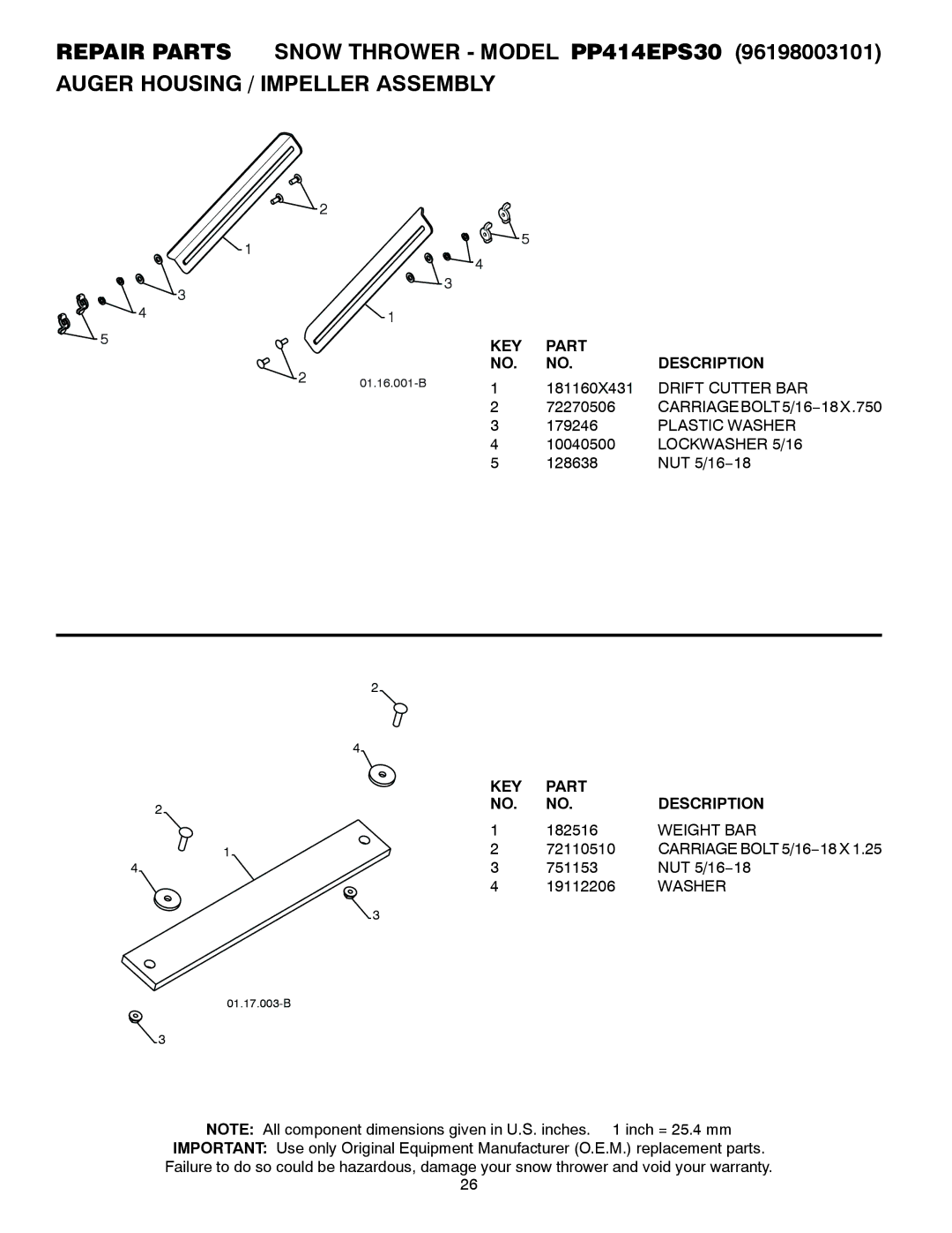 Poulan 435557, 96198003101 Drift Cutter BAR, CARRIAGEBOLT5/16−18X.750, Plastic Washer, Lockwasher 5/16, Weight BAR 