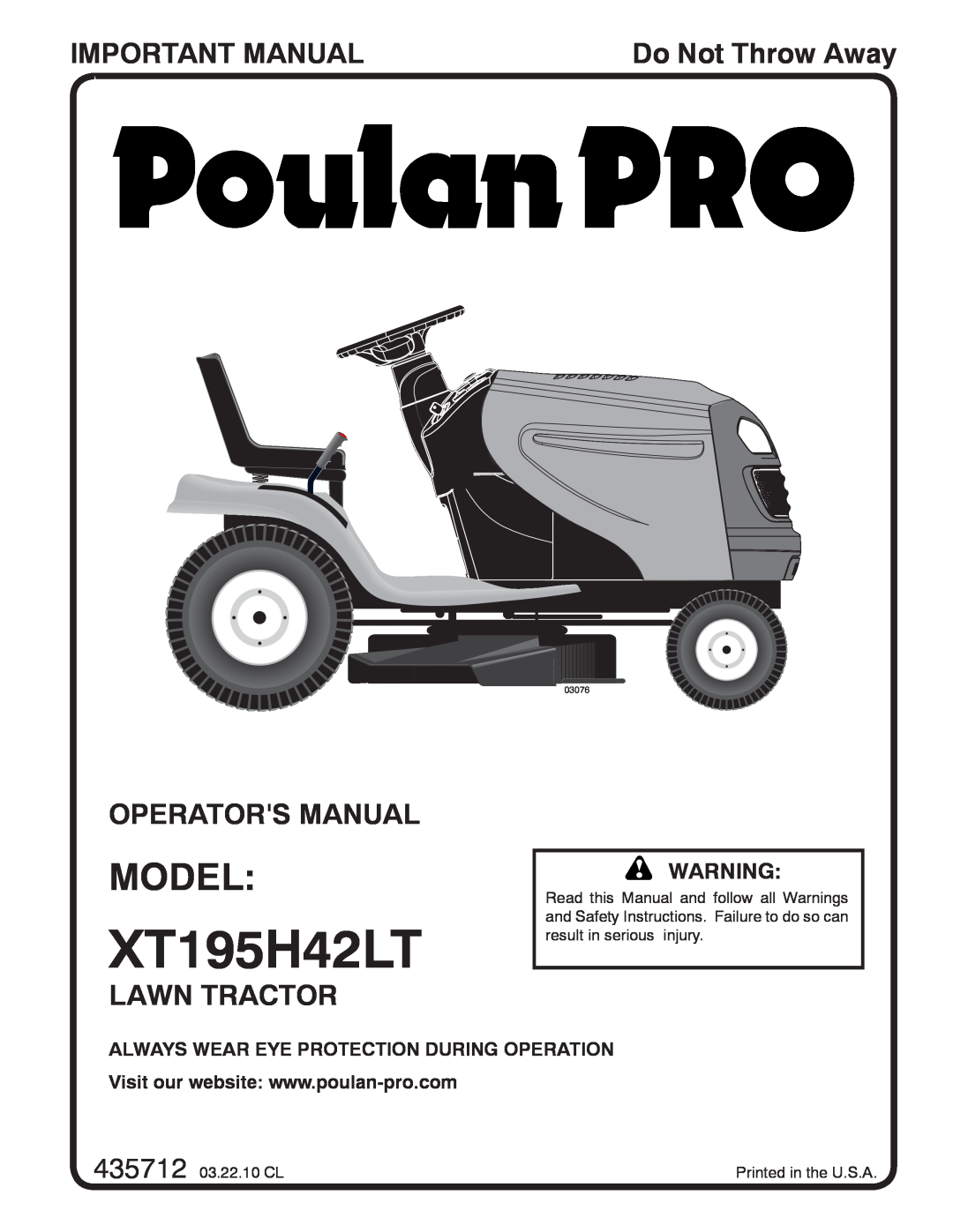 Poulan 96042007202 manual Model, Important Manual, Operators Manual, Lawn Tractor, XT195H42LT, Do Not Throw Away, 03076 