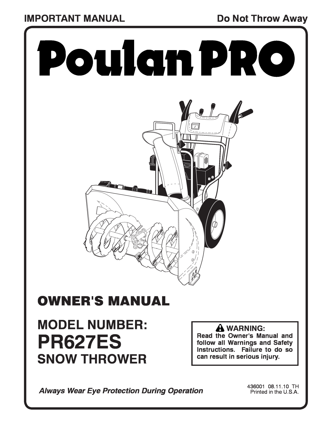 Poulan 96192003801, 436001 owner manual Snow Thrower, Important Manual, PR627ES, Do Not Throw Away 