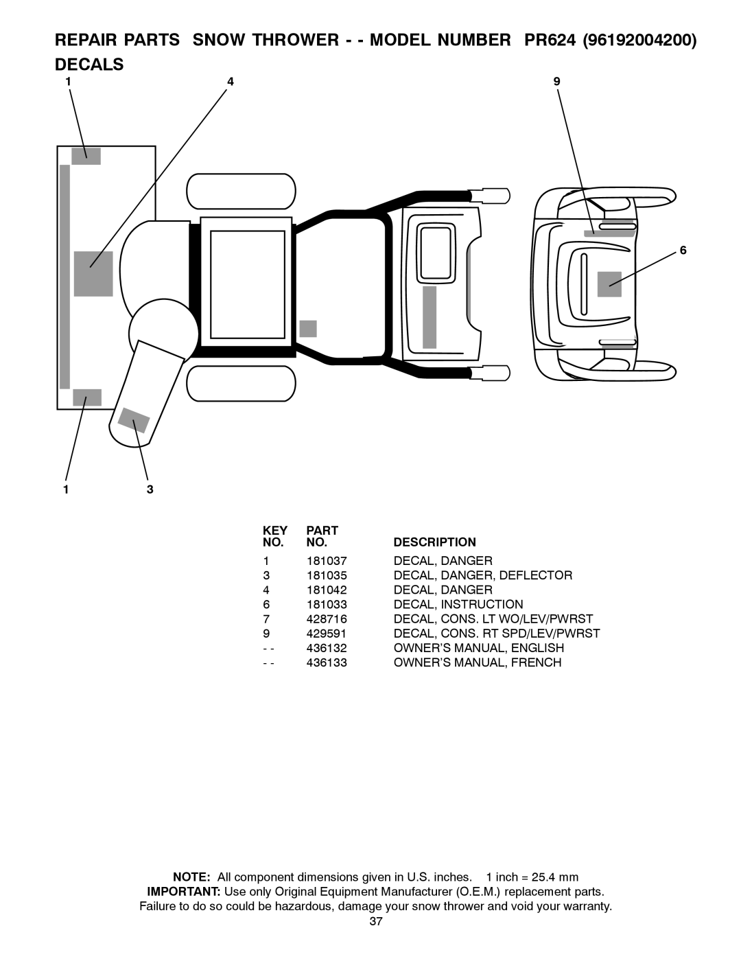 Poulan 96192004200, 436132 owner manual Repair Parts Snow Thrower - Model Number PR624 Decals, 181037, DECAL, Danger 