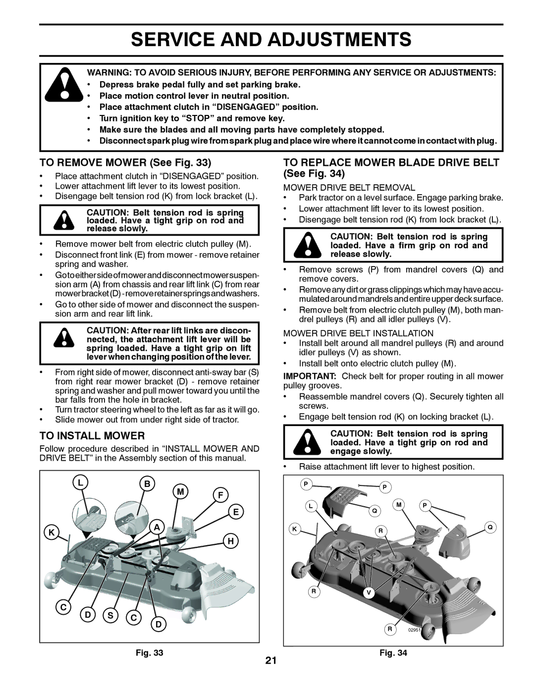 Poulan 96042011101, 436155 manual Service and Adjustments, To Remove Mower See Fig, To Install Mower 