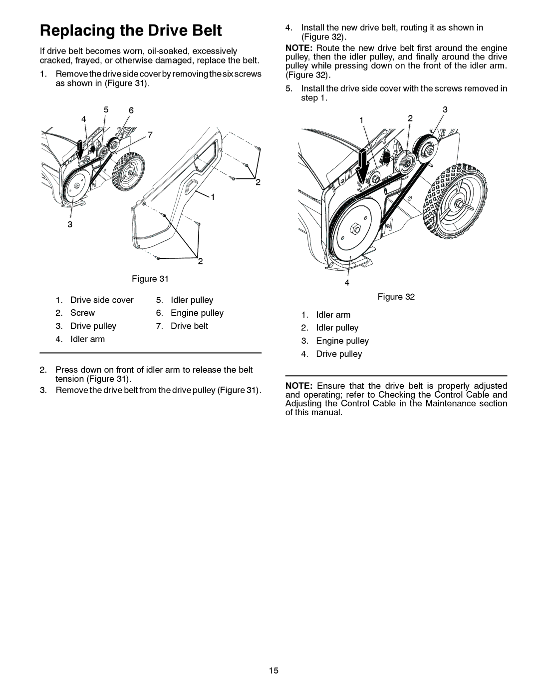 Poulan 96188000100, 436414 owner manual Replacing the Drive Belt 