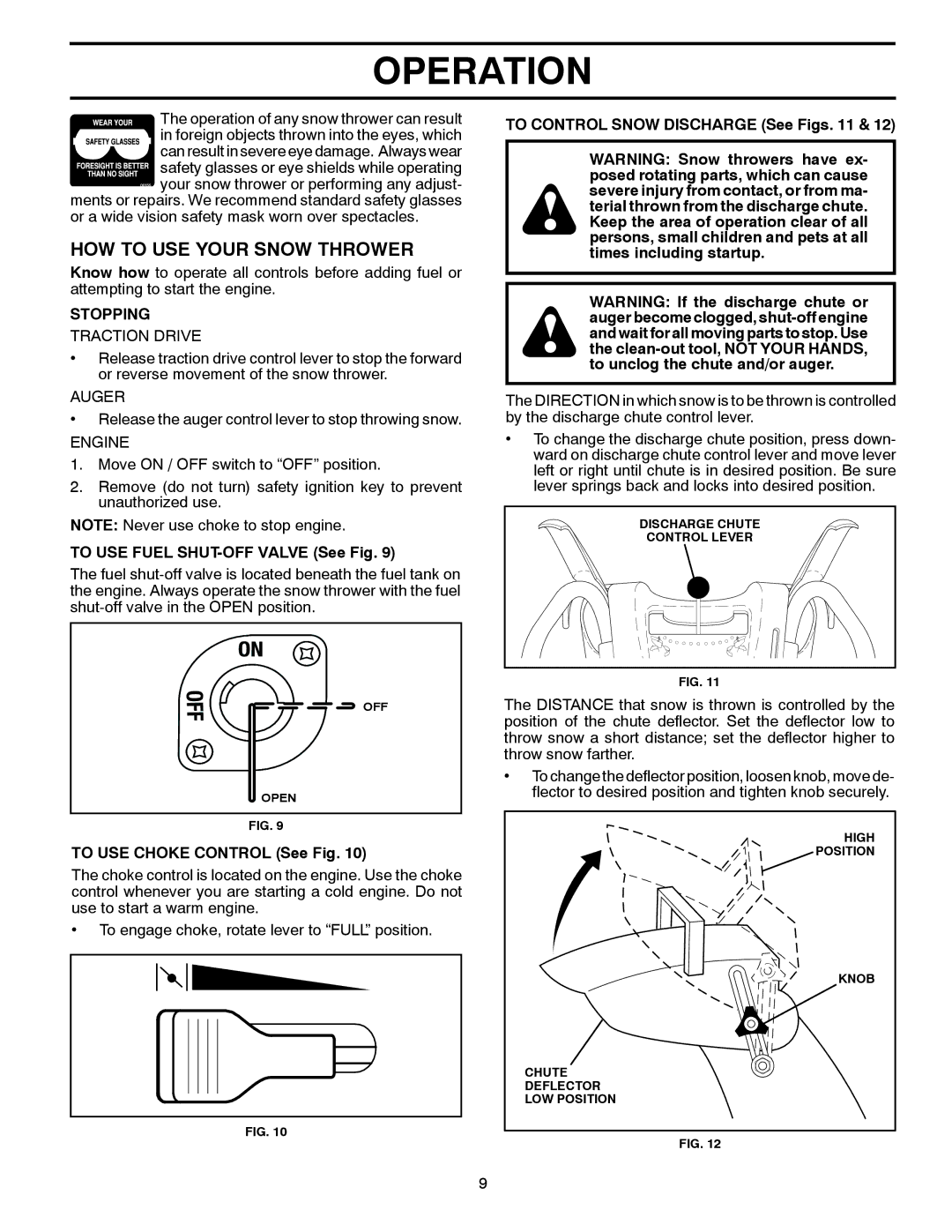 Poulan 436840 HOW to USE Your Snow Thrower, Stopping, To USE Fuel SHUT-OFF Valve See Fig, To USE Choke Control See Fig 