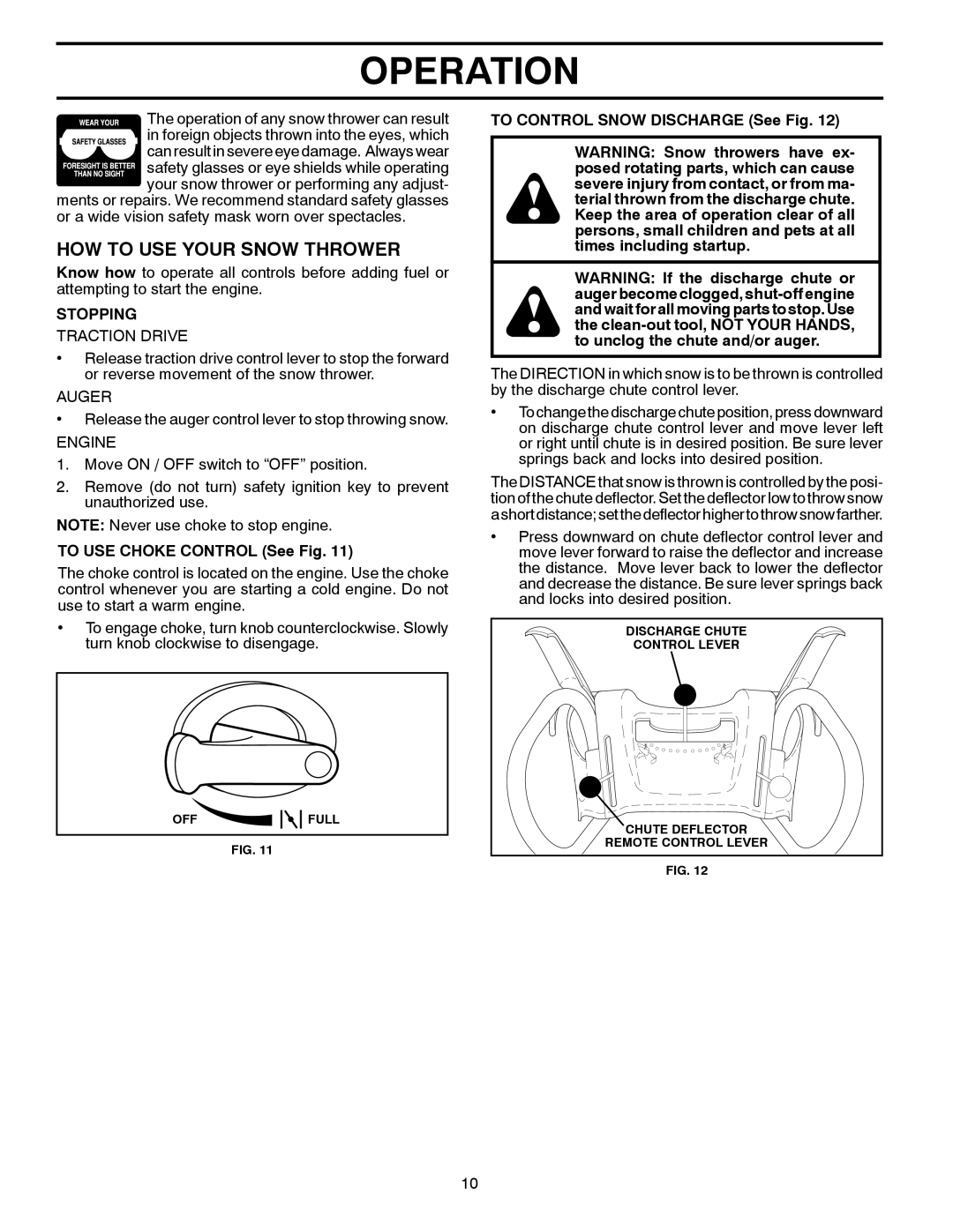 Poulan 437139 HOW to USE Your Snow Thrower, Stopping, To USE Choke Control See Fig, To Control Snow Discharge See Fig 