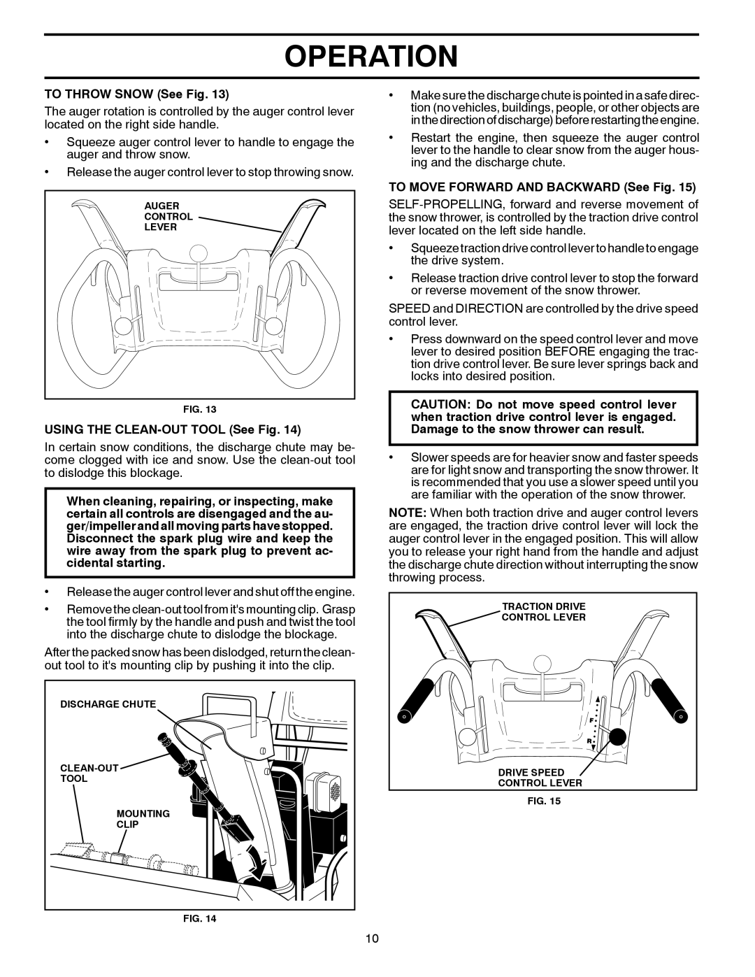 Poulan 96192004400, 437316 To Throw Snow See Fig, Using the CLEAN-OUT Tool See Fig, To Move Forward and Backward See Fig 