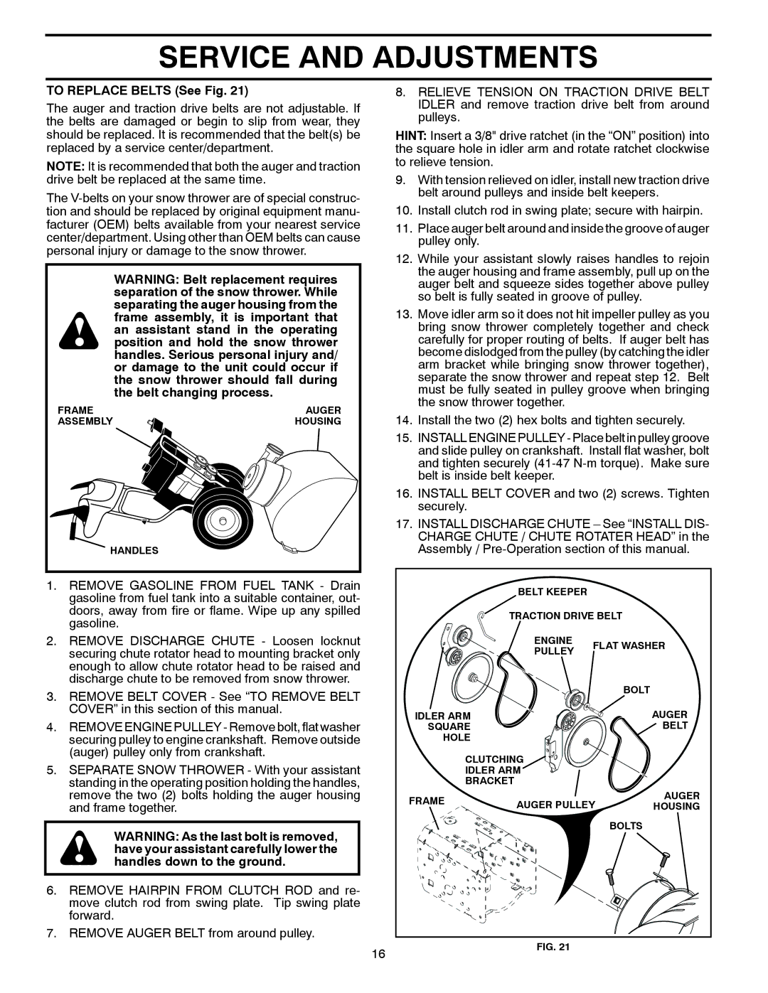 Poulan 96192004400, 437316, XT624ES owner manual To Replace Belts See Fig 