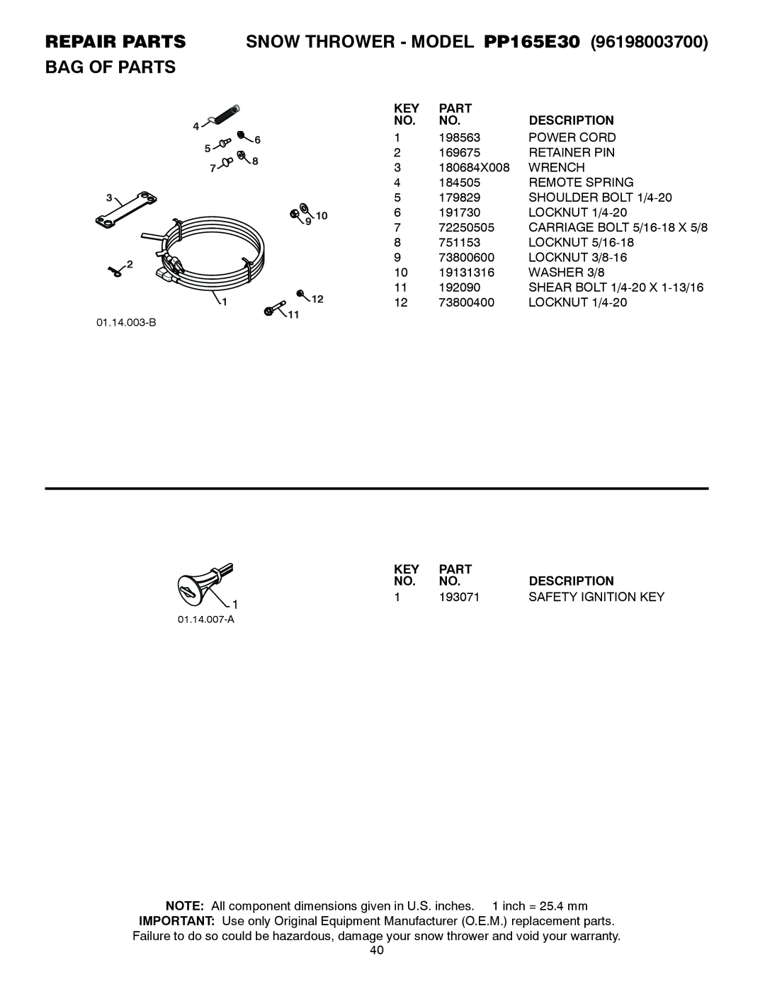 Poulan 96198003700, 437738 owner manual Repair Parts Snow Thrower Model PP165E30 BAG of Parts, 193071, Safety Ignition KEY 