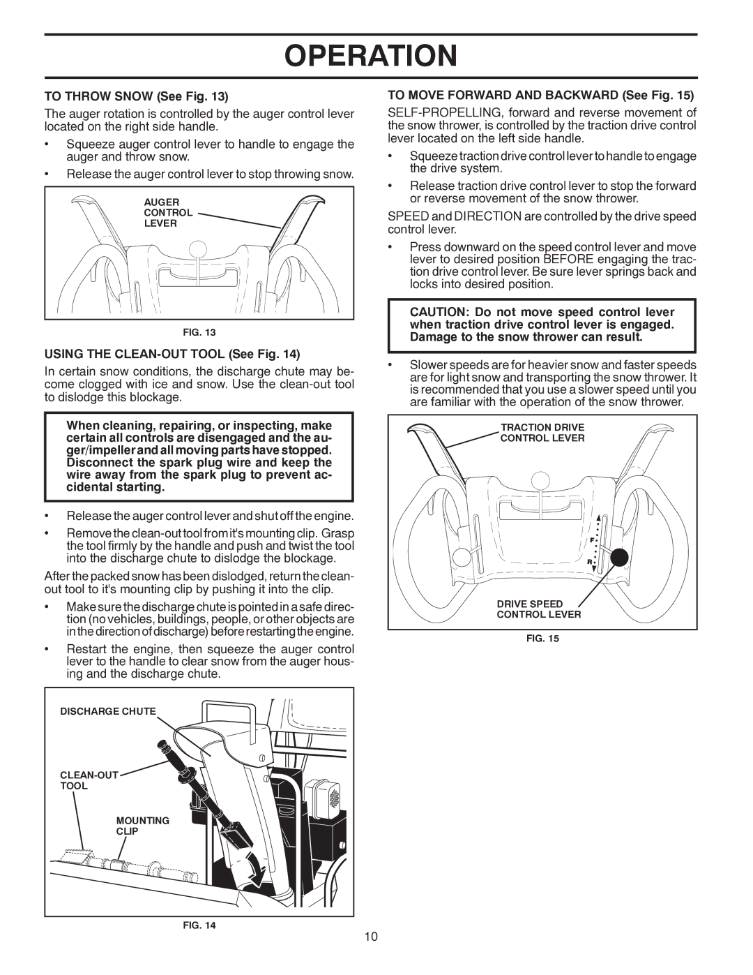 Poulan 437920, 96192004501 To Throw Snow See Fig, Using the CLEAN-OUT Tool See Fig, To Move Forward and Backward See Fig 