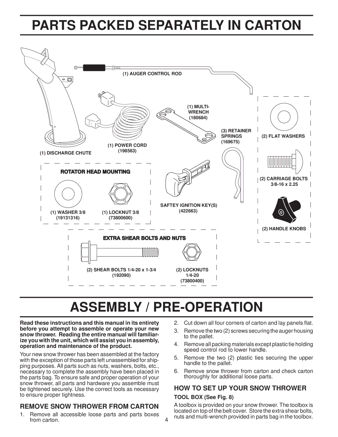 Poulan 437920, 96192004501 Parts Packed Separately in Carton, Assembly / PRE-OPERATION, HOW to SET UP Your Snow Thrower 