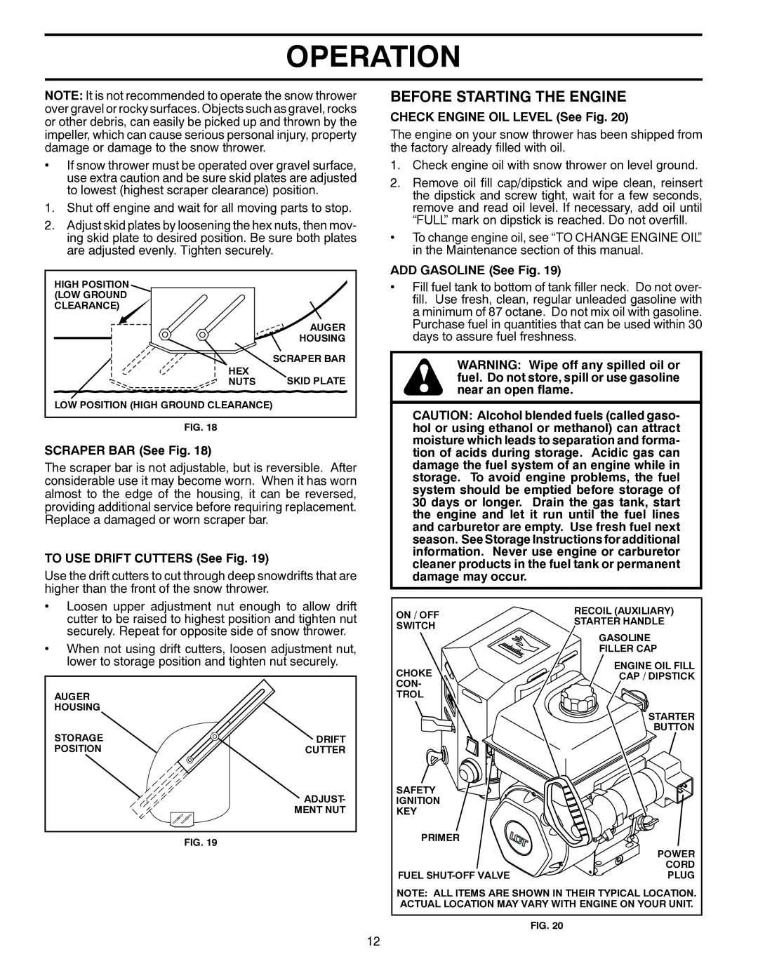 Poulan 437953 Before Starting the Engine, Scraper BAR See Fig, To USE Drift Cutters See Fig, ADD Gasoline See Fig 