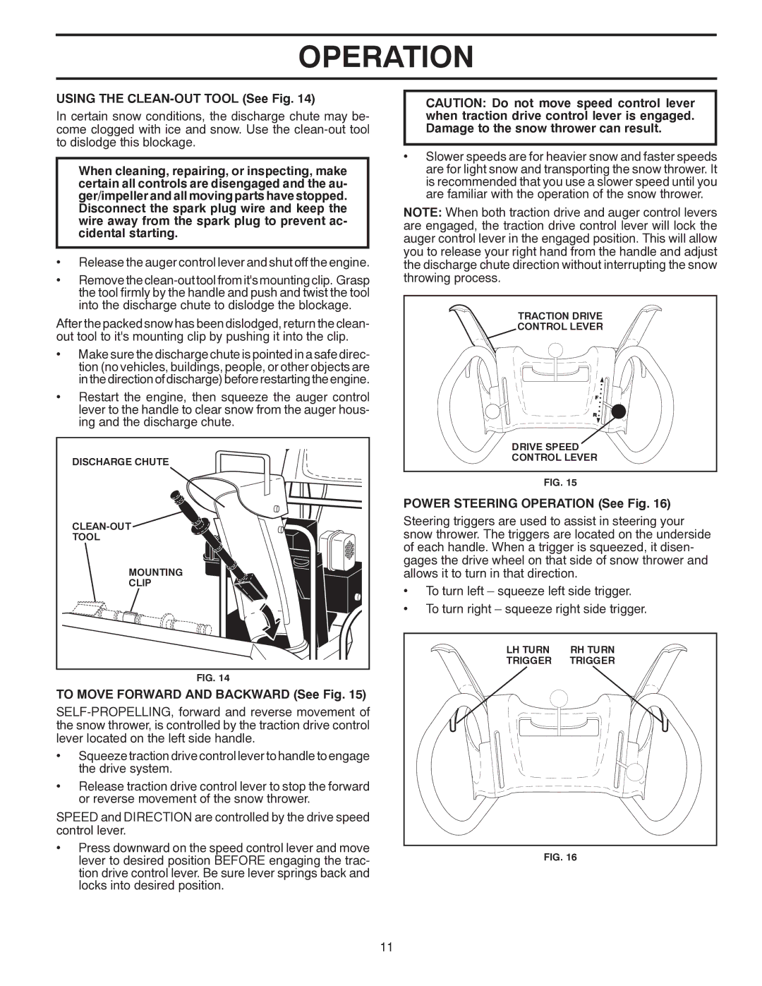 Poulan 96192003503, 437970 owner manual Using the CLEAN-OUT Tool See Fig, To Move Forward and Backward See Fig 