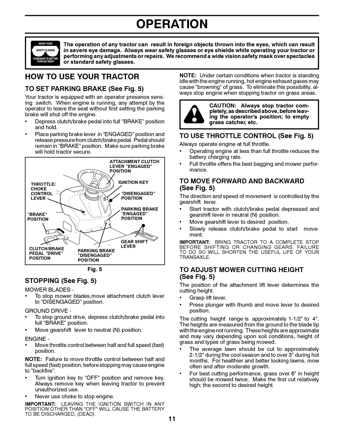 Poulan 96012011100, 438495, PO19542LT manual HOW to USE Your Tractor 