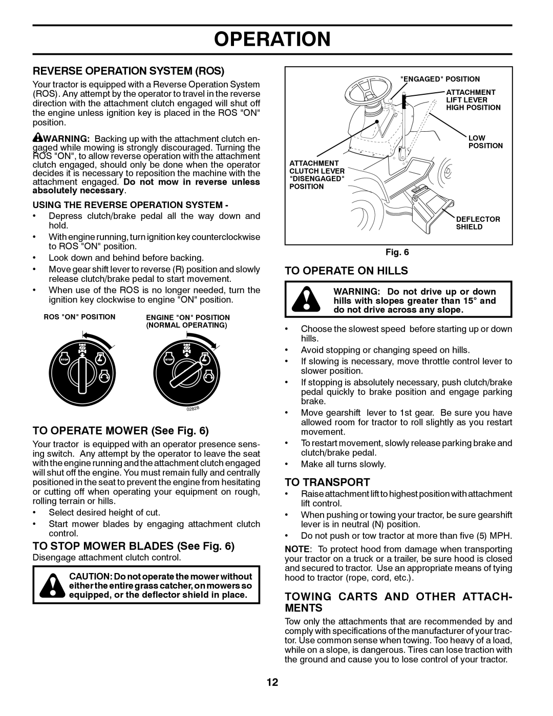 Poulan 438495 manual Reverse Operation System ROS, To Operate on Hills, To Transport, Towing Carts and Other ATTACH- Ments 