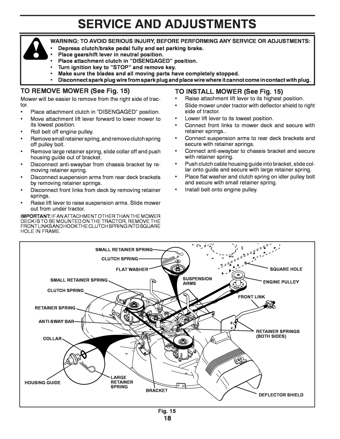 Poulan 438511, PO14542LT, 96012011200 manual Service And Adjustments, TO REMOVE MOWER See Fig, TO INSTALL MOWER See Fig 