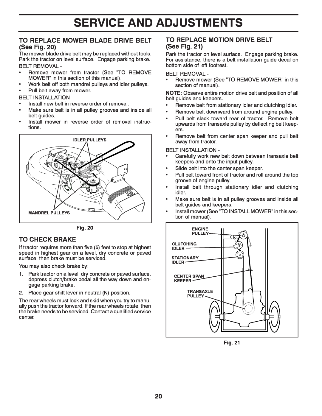 Poulan 96012011200, 438511 TO REPLACE MOWER BLADE DRIVE BELT See Fig, To Check Brake, TO REPLACE MOTION DRIVE BELT See Fig 